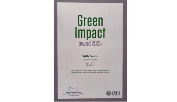 Green Impact Award 2025 certificate. The Skills Centre has been awarded SILVER in recognition of their outstanding commitment and collaborative actions to embed sustainability at Bath. Signed by Georgia-Rose Gleeson, Sustainability Engagement Officer, University of Bath. The University of Bath logo appears in the bottom right corner.