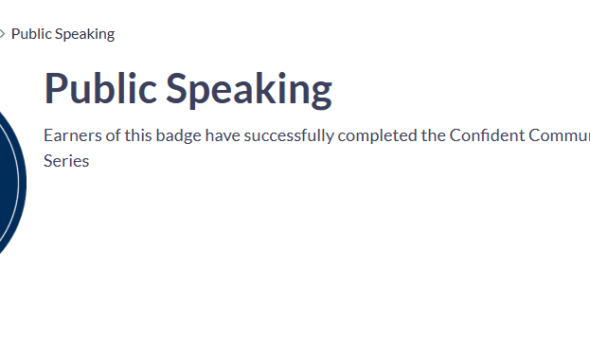 University of Bath Digital Badge for Public Speaking Programme. Blue circular badge with white writing showing the University of Bath logo and Digital Badge Programme 2025. Additional text states, 'Earners of this badge have successfully completed the Confident Communication: A Public Speaking Series.
