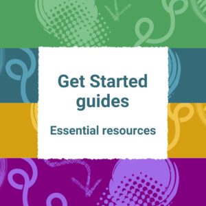 Get Started guide: Essential resources