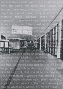 A grayscale image looking down a long, large and mostly empty bus station. Transparent text is overlaid across the entire image. It reads: so, what do we want now? 101 or 11. do they go from the same, the same stop? down the bottom there. okay. unless, of course, the 101 might be one of these. it's just the airport and Victoria, these. because that's for the Metrolink? is that why? yeah. they've got bus times on the side of the board. ah. it looks like there's an 11 and a 101. what's that one, there? it's alright, it's moving off now. oh yeah. I couldn't see it right. it might be coming round here. if it's 101 to Manchester, then it'll be good. yeah. it's the 11? is that the 19? Altrincham. on no, that won't do. oh, there's an 11 to Altrincham here. yeah. that'll do. don't know where he's going to stop, or if he already has. might've picked up round the other side. so, it'll be the 101 next. should be. yeah. I can't see that. oh, there's a rubbish bin. I'm just going to go and put this in the bin. okay, so there should be an 11, that should be the next one. yeah. from stand C. where's that? there's E. oh, Cs down there. oh yeah. yeah. that'll do nicely. hopefully that wasn't it, the one that we just saw go. which one? where?. oh, maybe it was. 