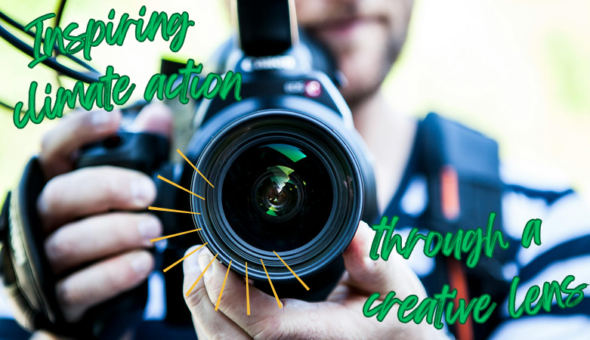 Image of someone holding up a camera. Words that read: "Inspiring climate action through a creative lens".